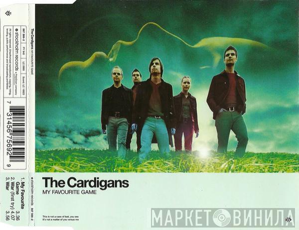  The Cardigans  - My Favourite Game