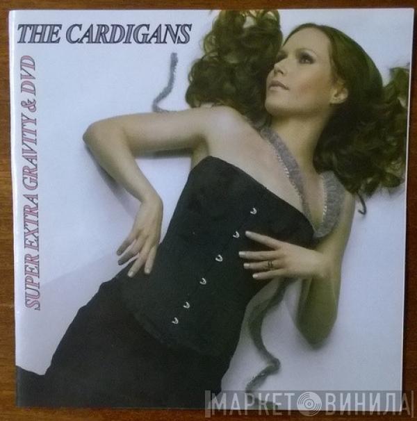 The Cardigans  - Super Extra Gravity