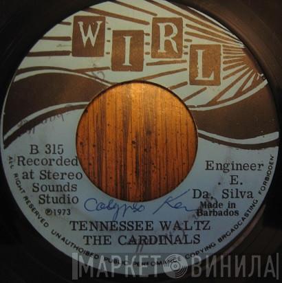 The Cardinals - I Love You / Tennessee Waltz
