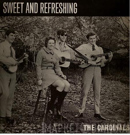 The Cardinals  - Sweet And Refreshing