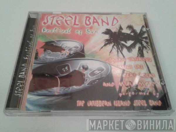 The Caribbean Island Steel Band - Festival Of Sun