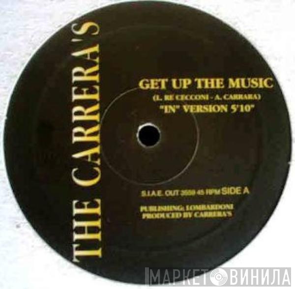 The Carreras - Get Up The Music
