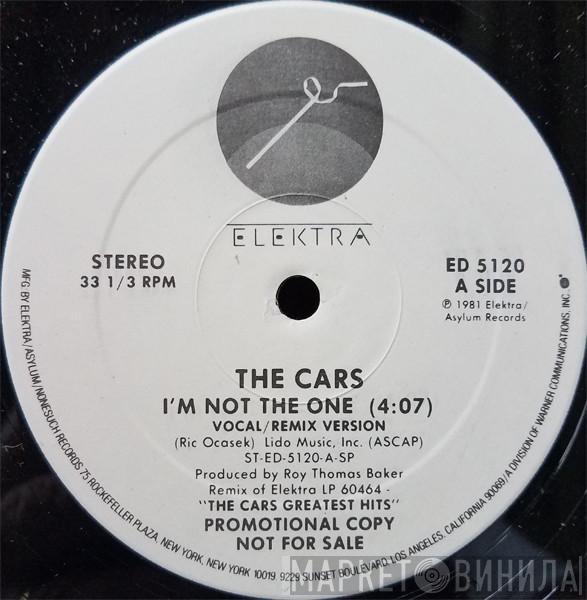  The Cars  - I'm Not The One
