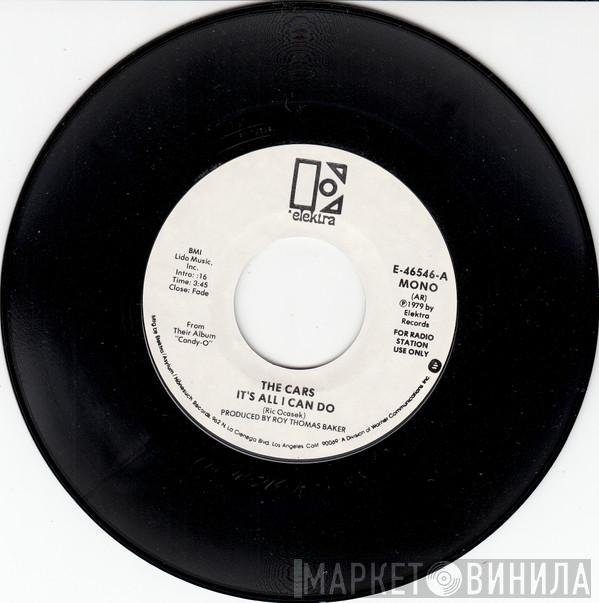  The Cars  - It's All I Can Do