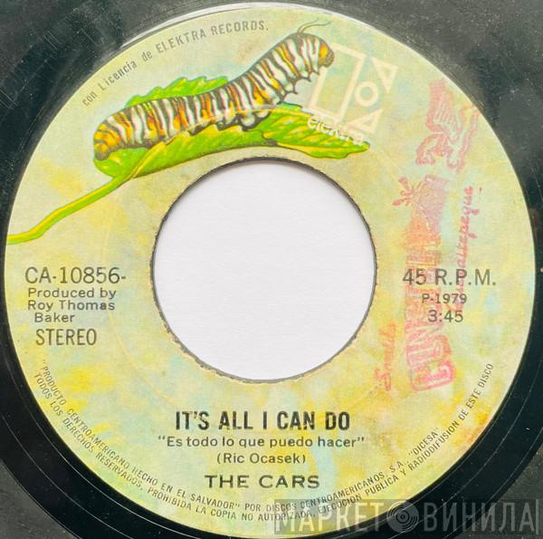  The Cars  - It's All I Can Do