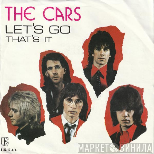  The Cars  - Let's Go