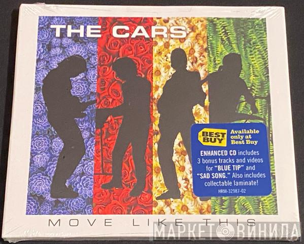  The Cars  - Move Like This