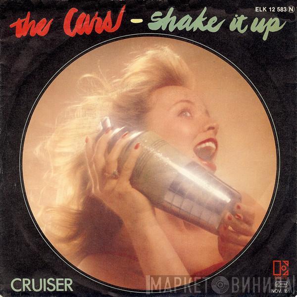  The Cars  - Shake It Up