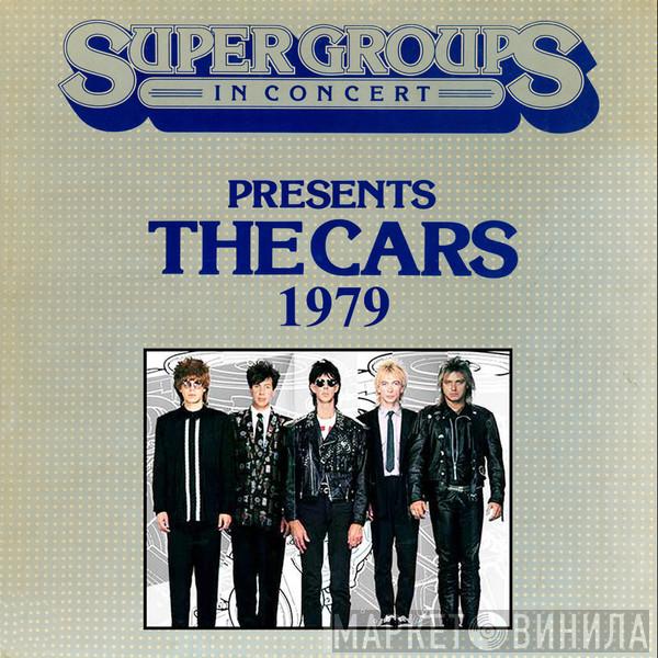  The Cars  - Supergroups In Concert 1979