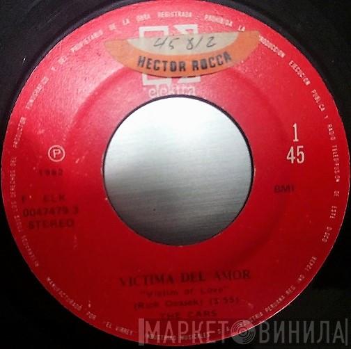  The Cars  - Victima Del Amor = Victim Of Love
