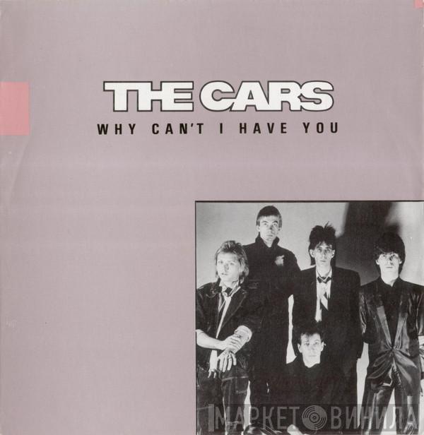 The Cars - Why Can't I Have You