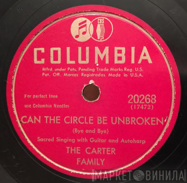  The Carter Family  - Can The Circle Be Unbroken (Bye And Bye) / Glory To The Lamb