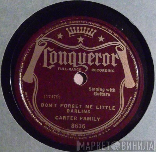  The Carter Family  - Don't Forget Me Little Darling / Gathering Flowers From The Hillside