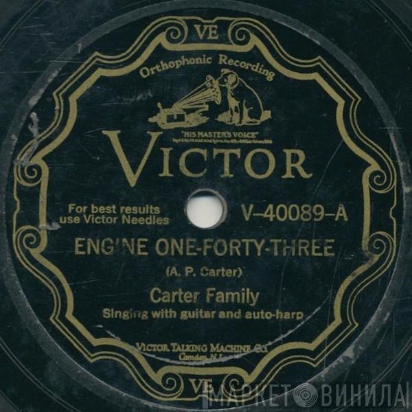  The Carter Family  - Engine One-Forty-Three / I'm Thinking To-Night Of My Blue Eyes