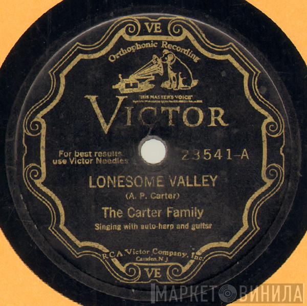  The Carter Family  - Lonesome Valley / The Birds Were Singing Of You