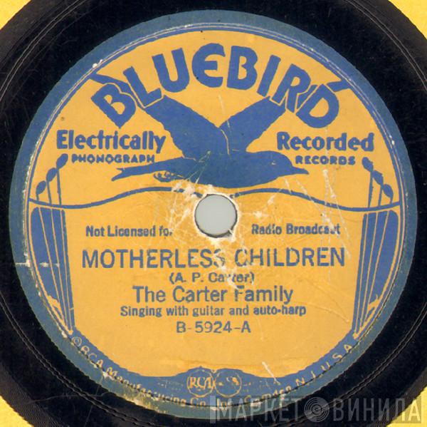  The Carter Family  - Motherless Children / Little Moses