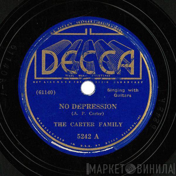 The Carter Family  - No Depression / There's No One Like Mother To Me