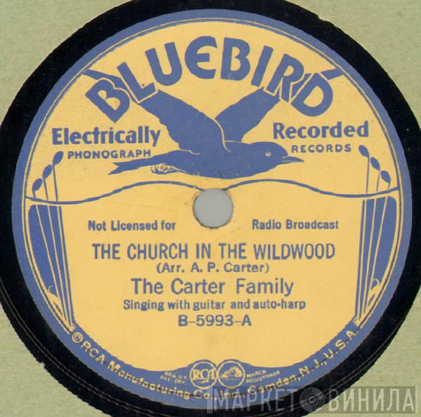  The Carter Family  - The Church In The Wildwood / Room In Heaven For Me
