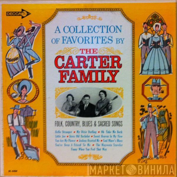  The Carter Family  - A Collection Of Favorites By The Carter Family