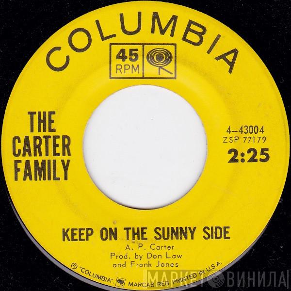  The Carter Family  - Keep On The Sunny Side