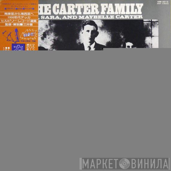  The Carter Family  - The Carter Family: A.P., Sara, And Maybelle Carter