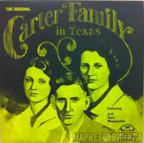  The Carter Family  - The Original Carter Family In Texas Volume 2