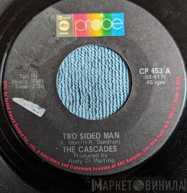 The Cascades  - Two Sided Man / Everyone Is Blossoming