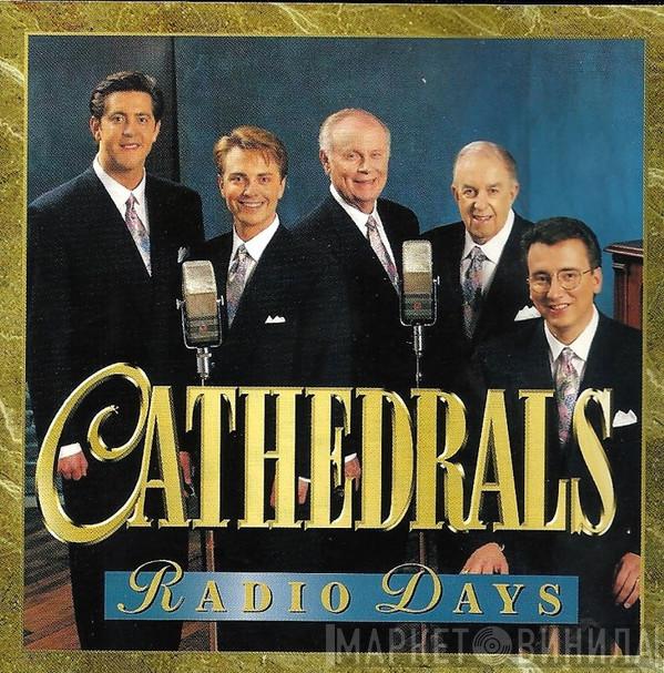  The Cathedrals  - Radio Days