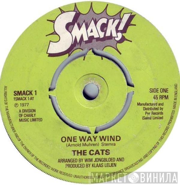 The Cats - One Way Wind