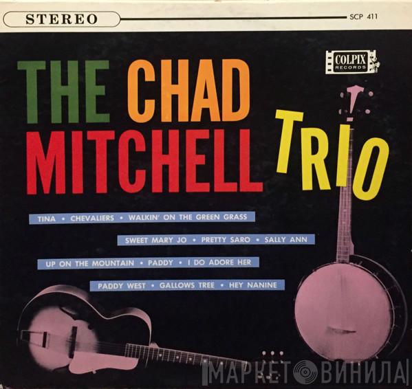 The Chad Mitchell Trio - The Chad Mitchell Trio Arrives!