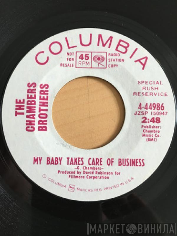 The Chambers Brothers - My Baby Takes Care Of Business