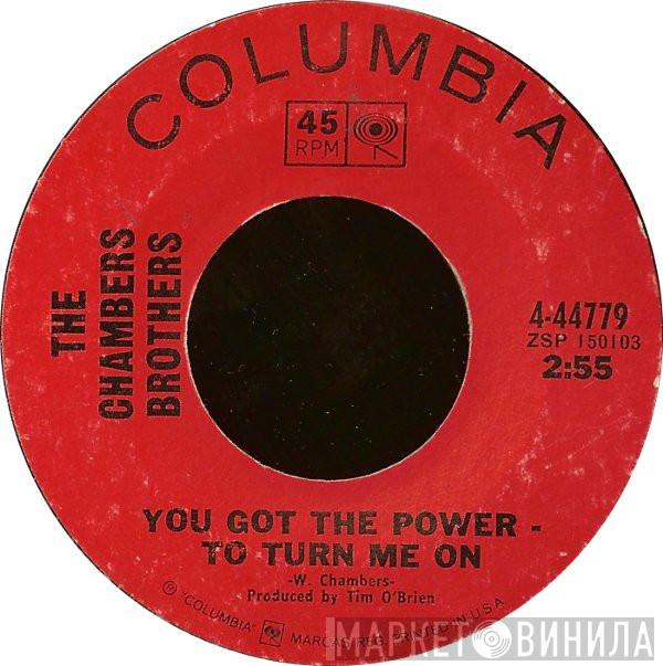 The Chambers Brothers - You Got The Power To Turn Me On / Are You Ready