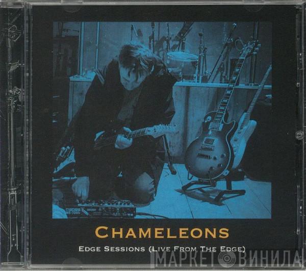 The Chameleons - Edge Sessions (Live From The Edge)