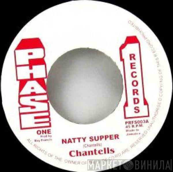 The Chantells - Natty Supper