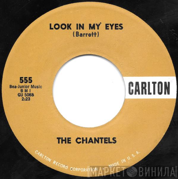 The Chantels - Look In My Eyes / Glad To Be Back