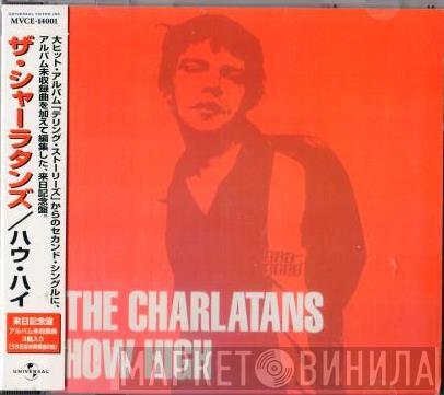 The Charlatans - How High