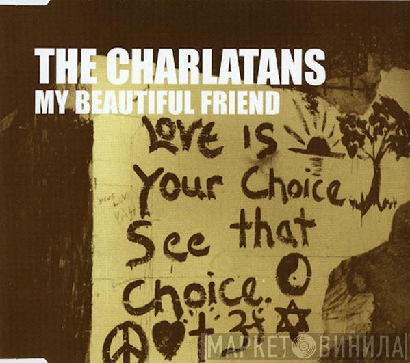 The Charlatans - My Beautiful Friend