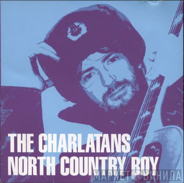 The Charlatans - North Country Boy