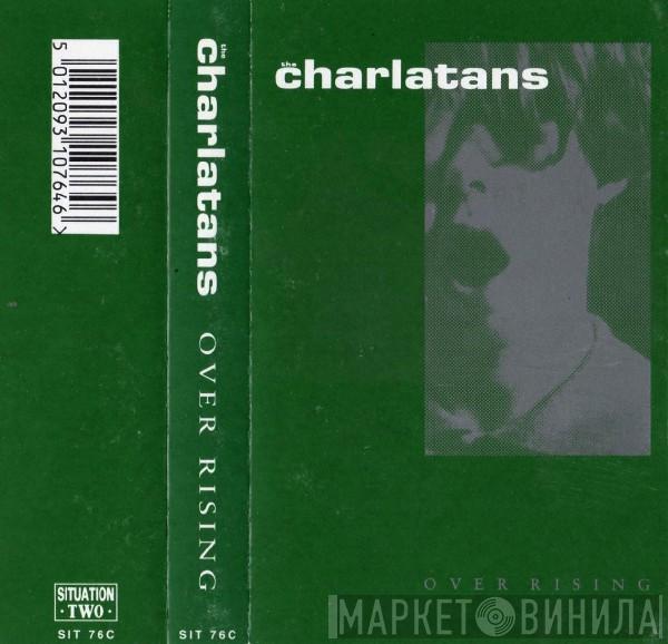  The Charlatans  - Over Rising