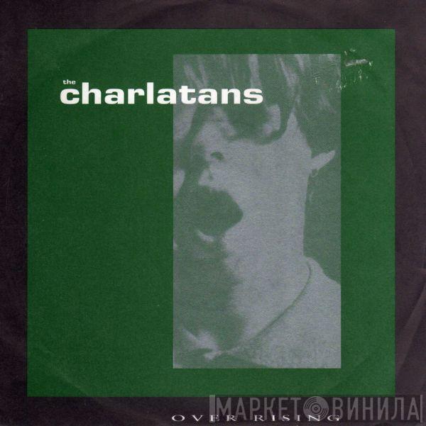  The Charlatans  - Over Rising