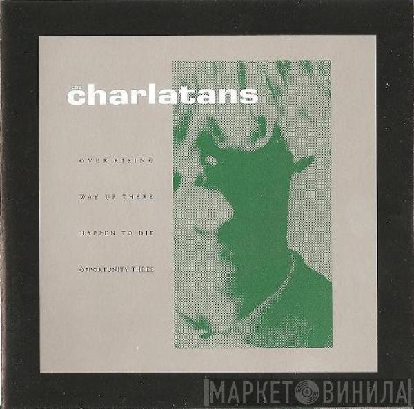  The Charlatans  - Over Rising