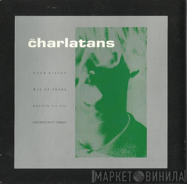  The Charlatans  - Over Rising