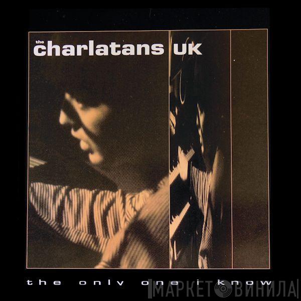  The Charlatans  - The Only One I Know