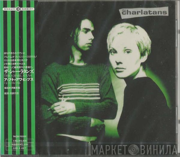  The Charlatans  - Up To Our Hips