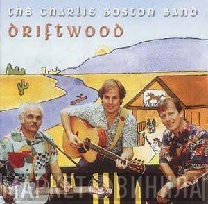 The Charlie Boston Band - Driftwood