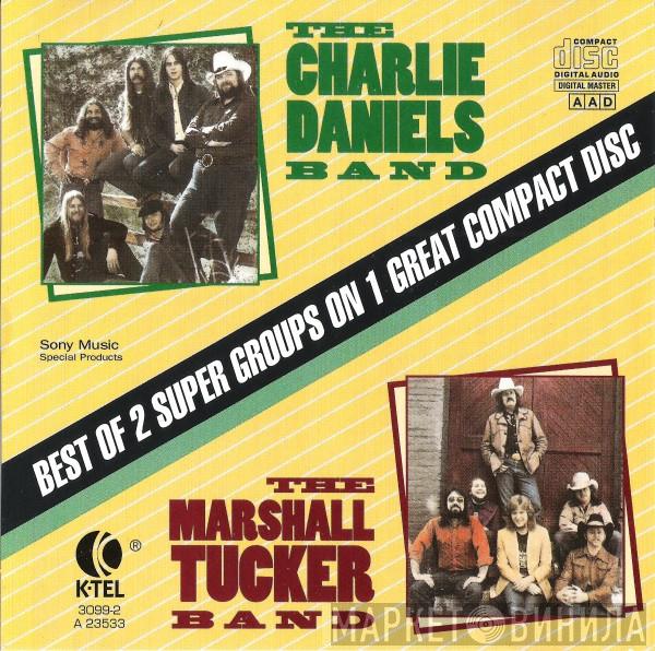 The Charlie Daniels Band, The Marshall Tucker Band - The Charlie Daniels Band / The Marshall Tucker Band