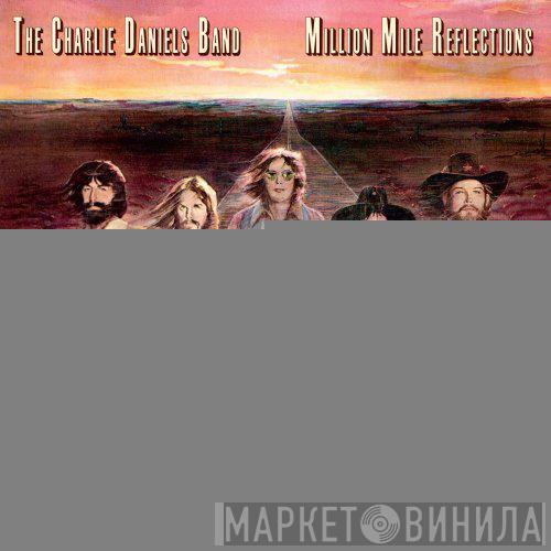  The Charlie Daniels Band  - Million Mile Reflections