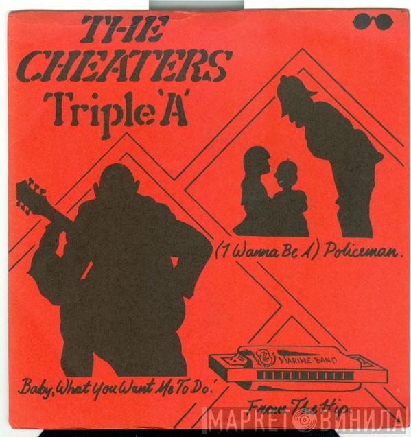The Cheaters - Triple 'A'