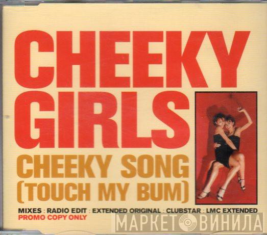 The Cheeky Girls - Cheeky Song (Touch My Bum)