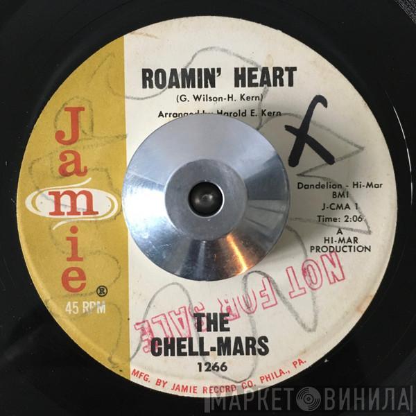 The Chell-Mars - Roamin' Heart / Feel Alright